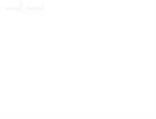 Tablet Screenshot of mymagicthreads.com